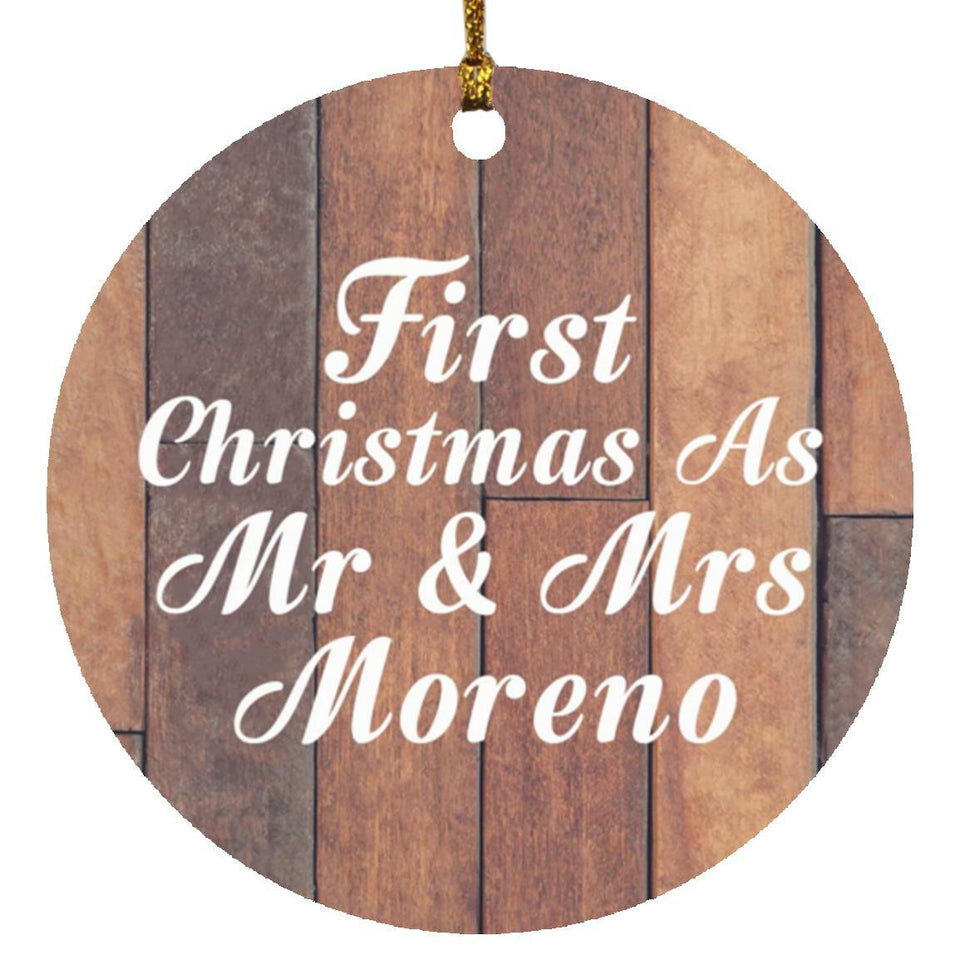 First Christmas As Mr & Mrs Moreno - Circle Ornament E
