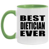 Best Dietician Ever - 11oz Accent Mug Green