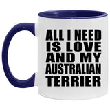 All I Need Is Love And My Australian Terrier - 11oz Accent Mug Purple