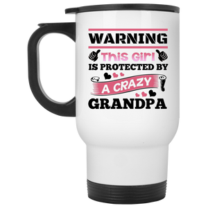 Warning This Girl Is Protected by A Crazy Grandpa - White Travel Mug