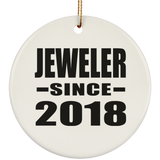 Jeweler Since 2018 - Circle Ornament
