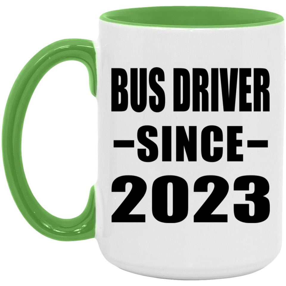 Bus Driver Since 2023 - 15oz Accent Mug Green