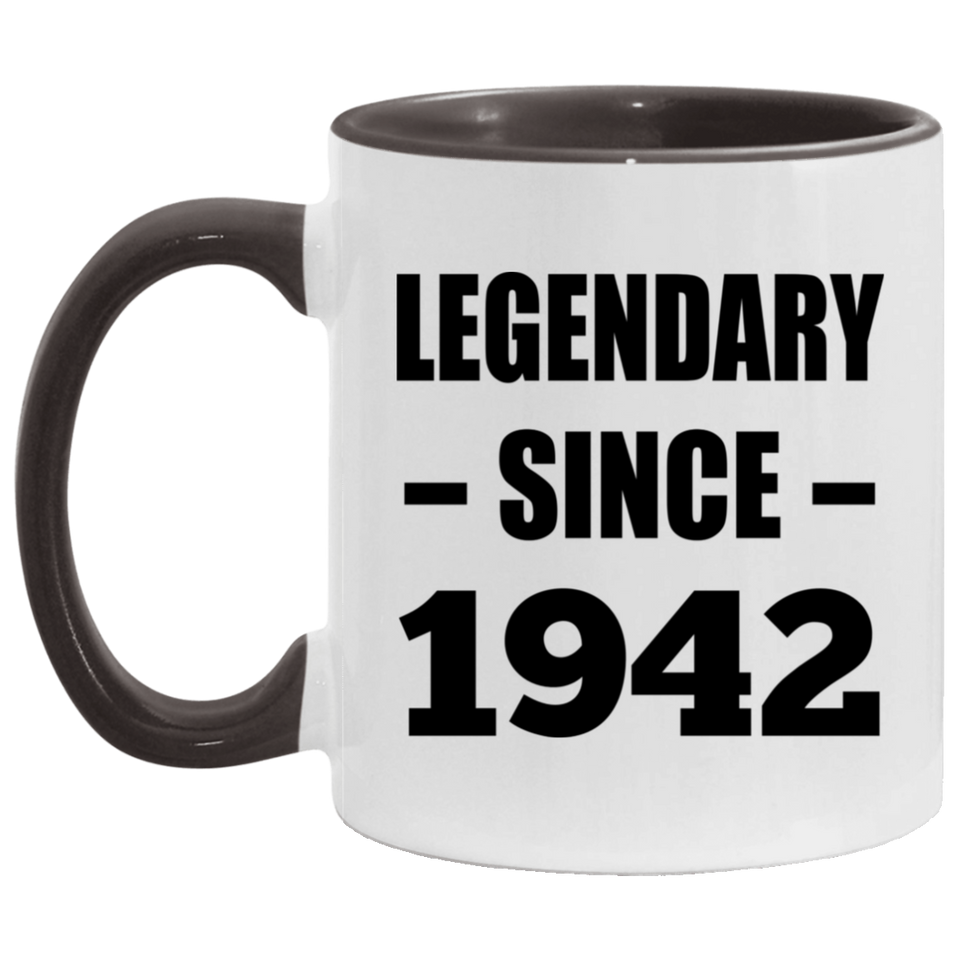 82nd Birthday Legendary Since 1942 - 11oz Accent Mug Black