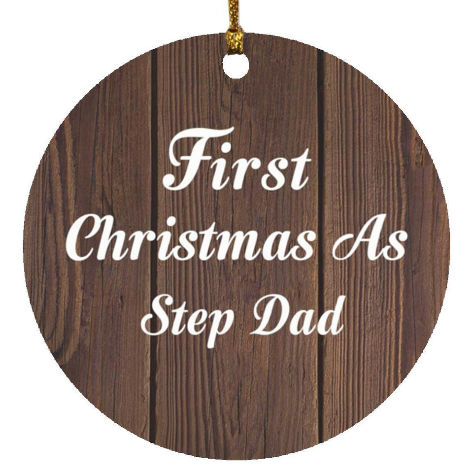 First Christmas As Step Dad - Circle Ornament D
