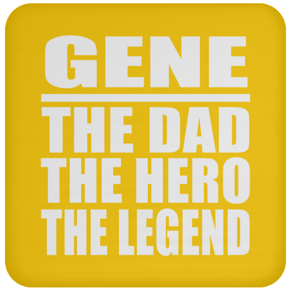 Gene The Dad The Hero The Legend - Drink Coaster