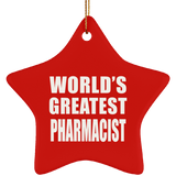 World's Greatest Pharmacist - Star Ornament