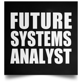Future Systems Analyst - Poster Square