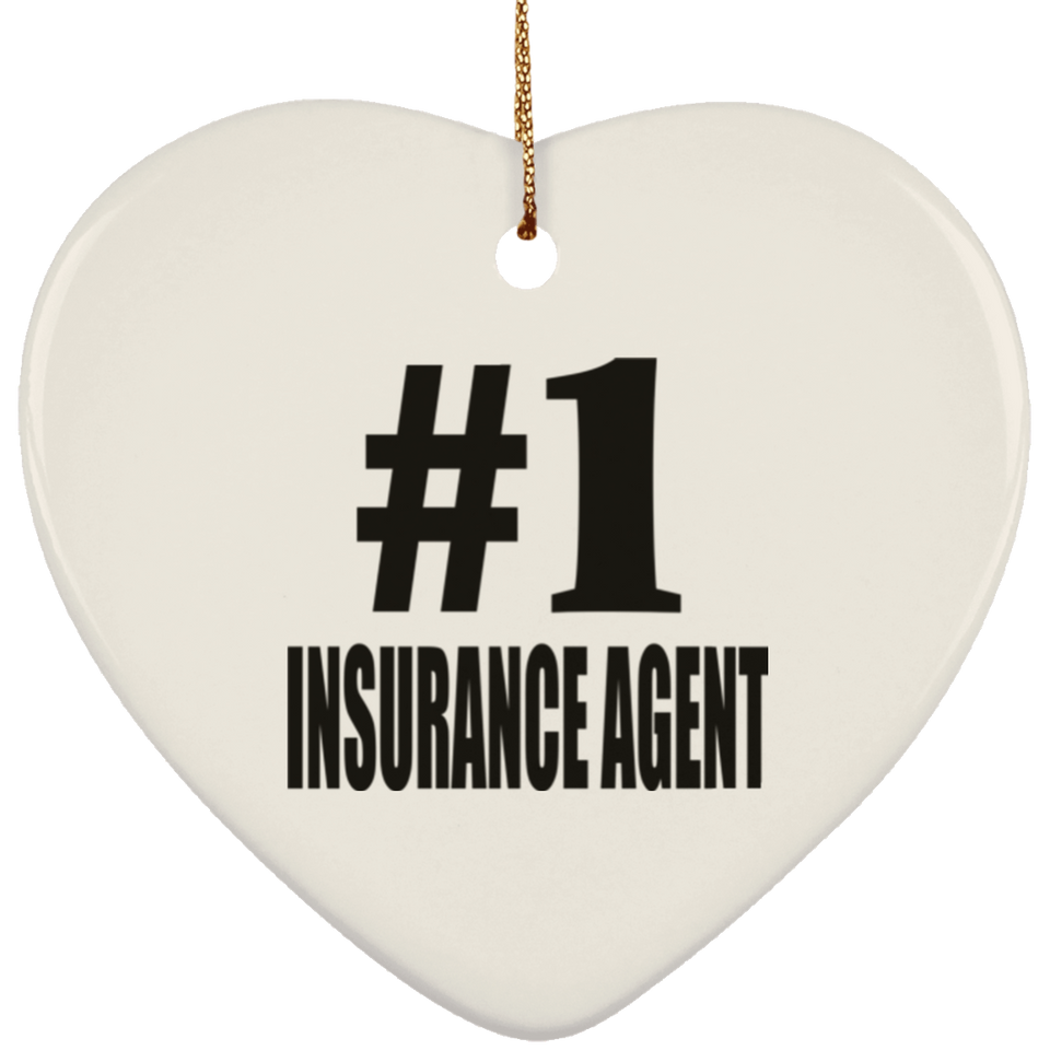 Number One #1 Insurance Agent - Heart Ornament