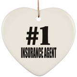 Number One #1 Insurance Agent - Heart Ornament