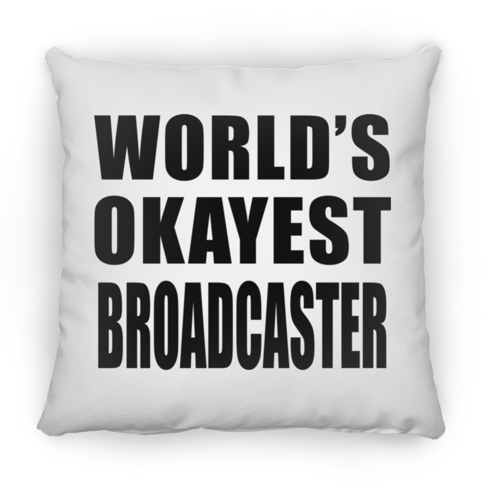 World's Okayest Broadcaster - Throw Pillow