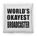 World's Okayest Broadcaster - Throw Pillow