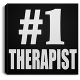 Number One #1 Therapist - Canvas Square