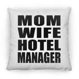 Mom Wife Hotel Manager - Throw Pillow