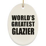 World's Greatest Glazier - Oval Ornament