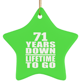 71st Anniversary 71 Years Down Lifetime To Go - Star Ornament