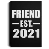 Friend Established EST. 2021 - Canvas Portrait
