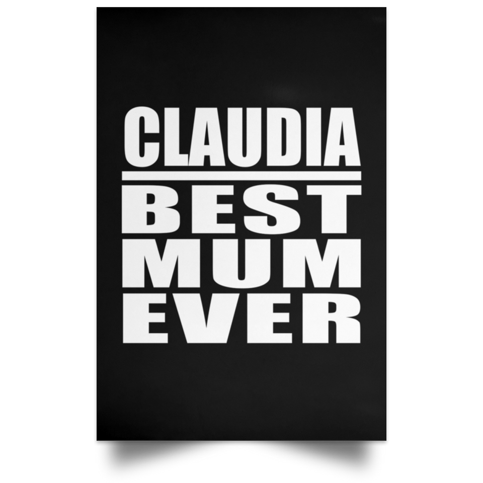 Claudia Best Mum Ever - Poster Portrait