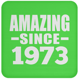 51st Birthday Amazing Since 1973 - Drink Coaster