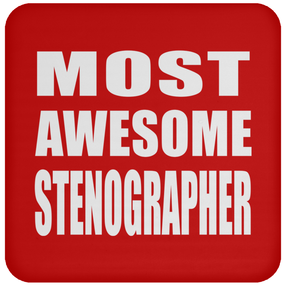 Most Awesome Stenographer - Drink Coaster