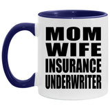 Mom Wife Insurance Underwriter - 11oz Accent Mug Purple