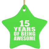 15th Birthday 15 Years Of Being Awesome - Star Ornament
