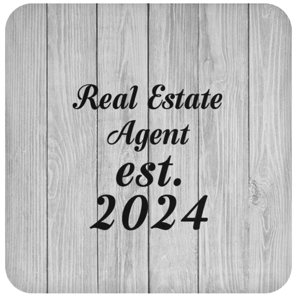 Real Estate Agent Established Est. 2024 - Drink Coaster F
