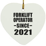 Forklift Operator Since 2021 - Heart Ornament