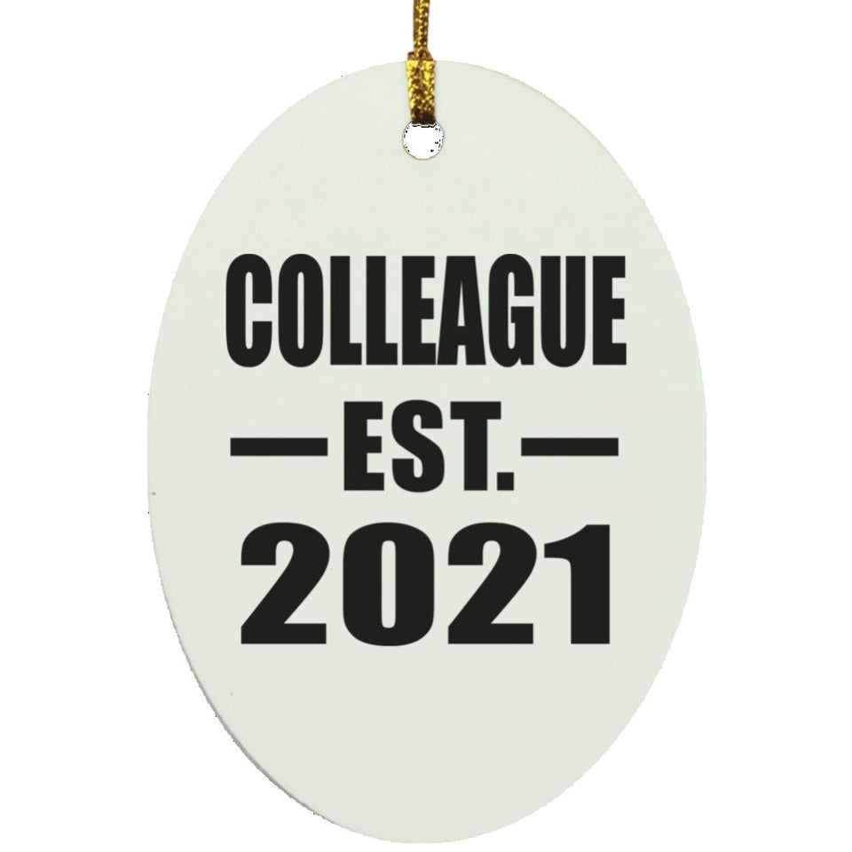 Colleague Established EST. 2021 - Oval Ornament