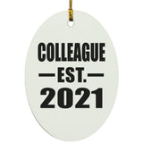 Colleague Established EST. 2021 - Oval Ornament