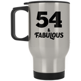 54th Birthday 54 & Fabulous - Silver Travel Mug