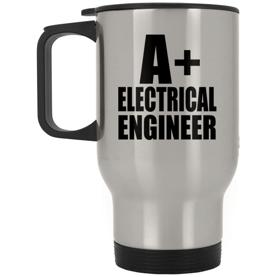 A+ Electrical Engineer - Silver Travel Mug