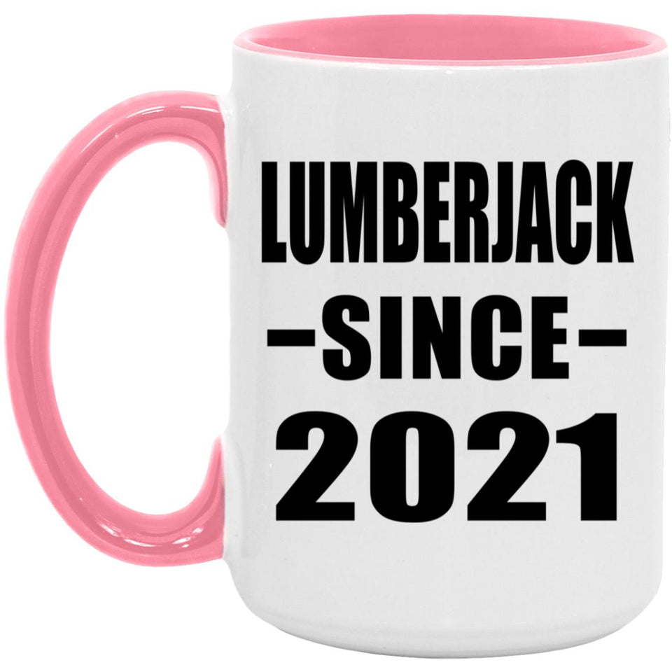 Lumberjack Since 2021 - 15oz Accent Mug Pink