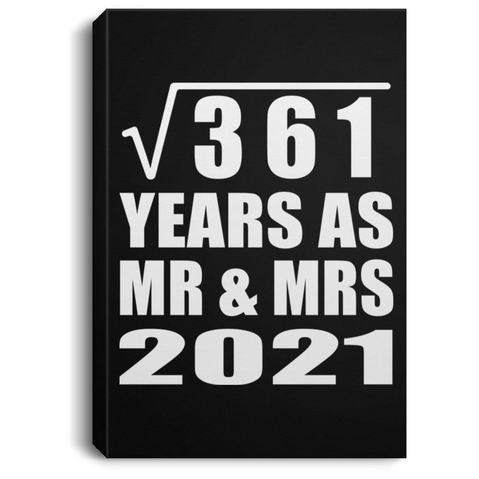 19th Anniversary Square Root of 361 Years As Mr & Mrs 2021 - Canvas Portrait