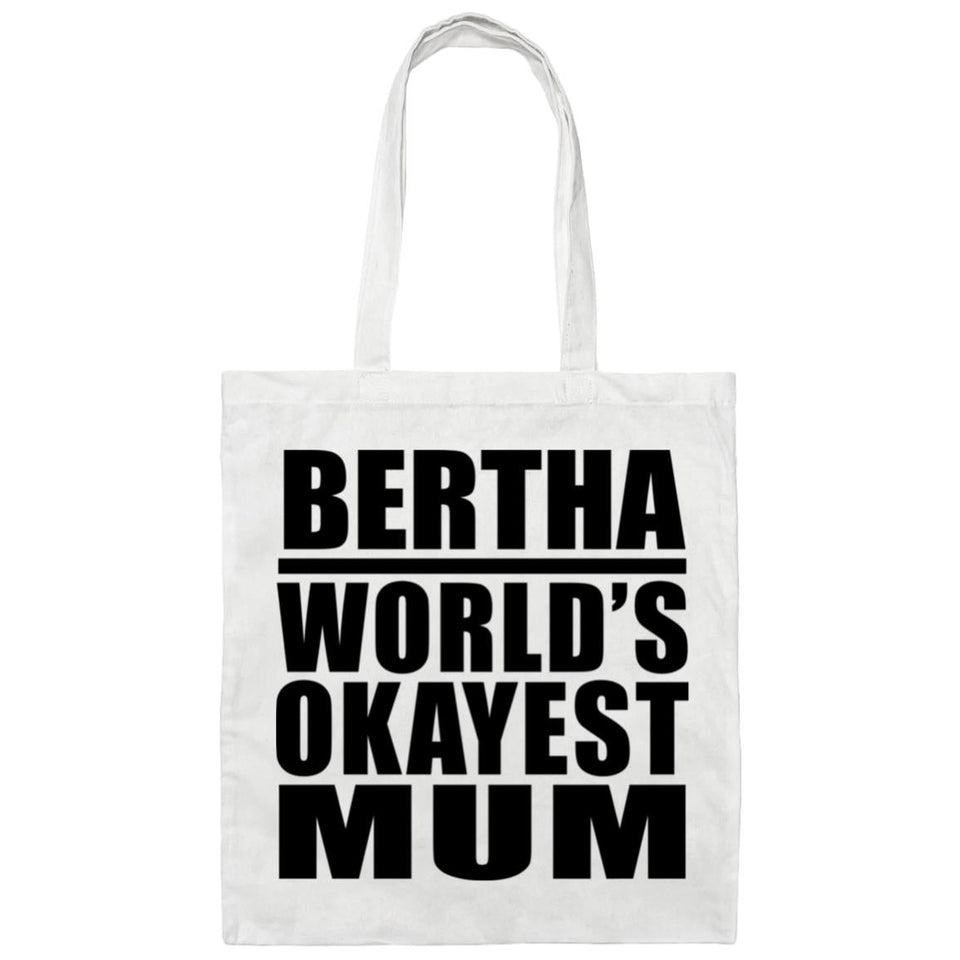 Bertha World's Okayest Mum - Tote Bag White