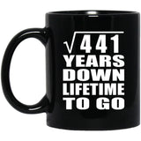 21st Anniversary Square Root of 441 Years Lifetime To Go - 11oz Coffee Mug Black