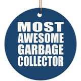 Most Awesome Garbage Collector - Circle Ornament