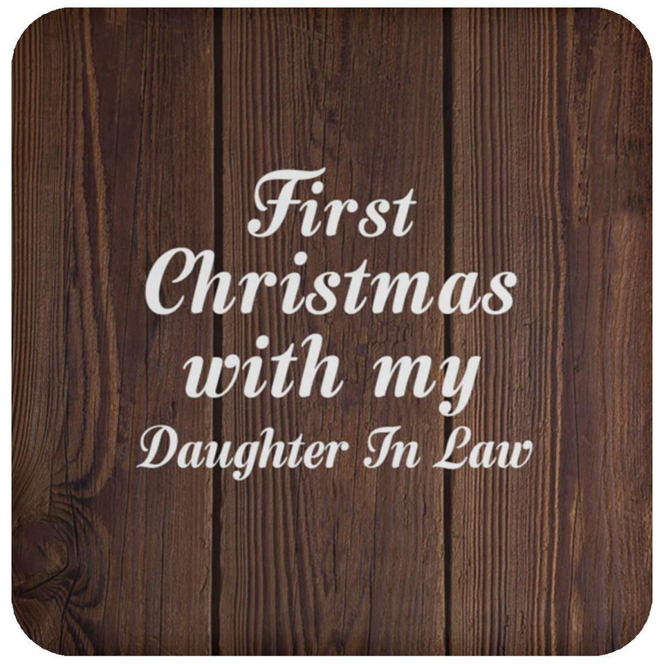 First Christmas With My Daughter In Law - Drink Coaster D