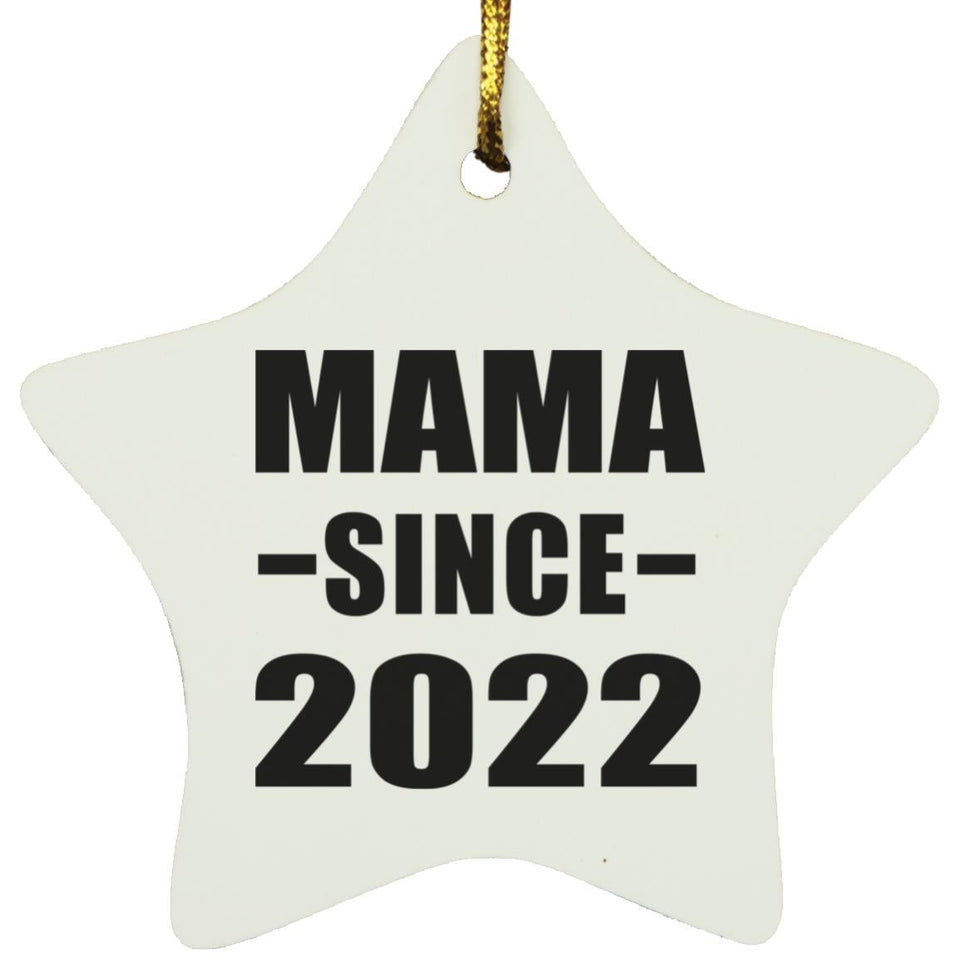 Mama Since 2022 - Star Ornament