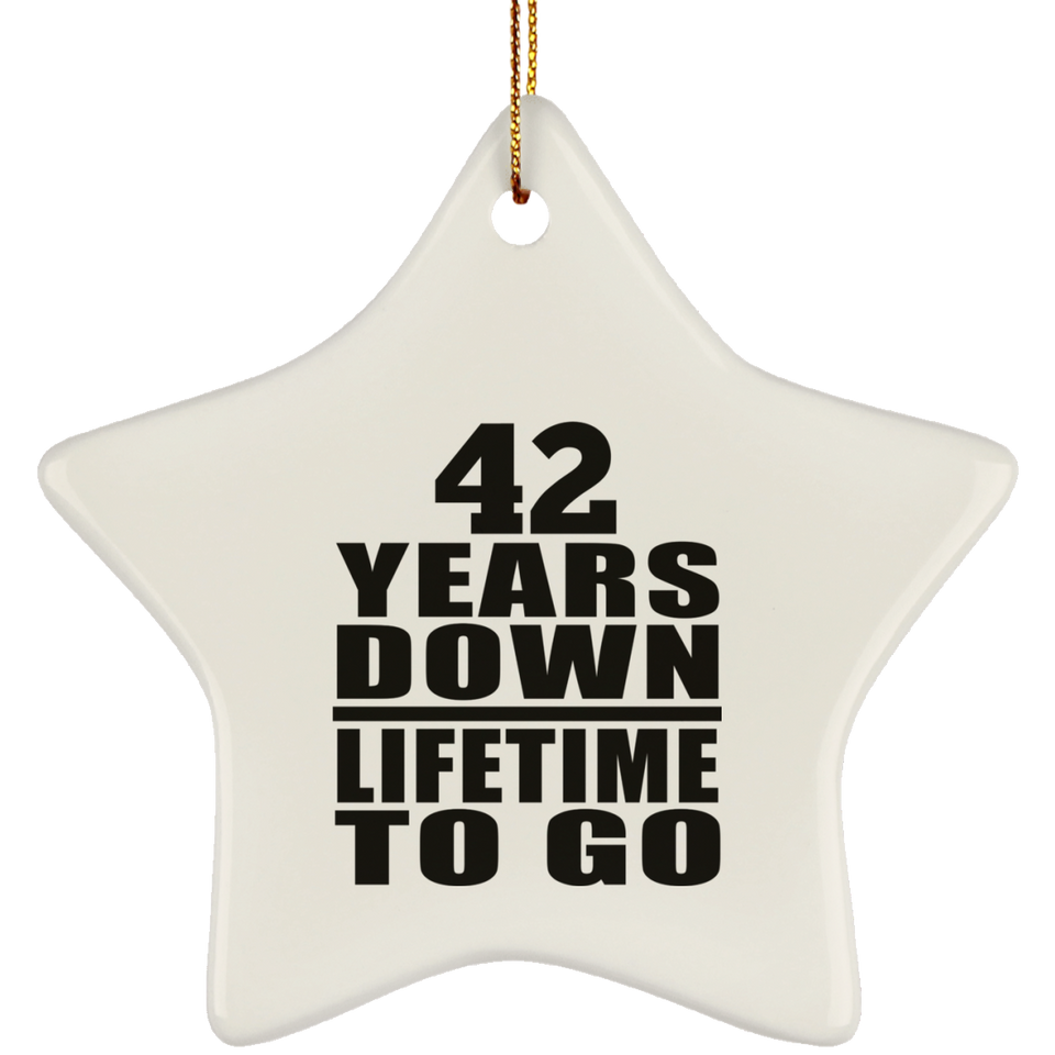 42nd Anniversary 42 Years Down Lifetime To Go - Star Ornament