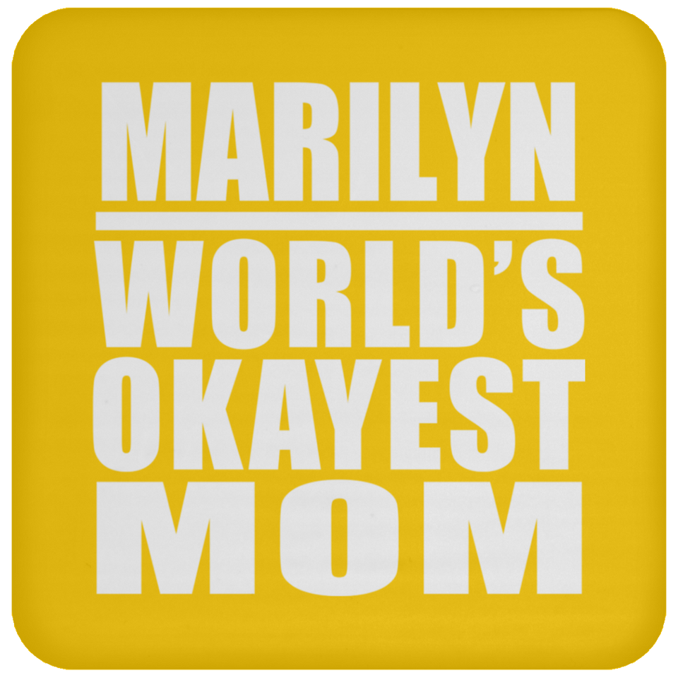 Marilyn World's Okayest Mom - Drink Coaster