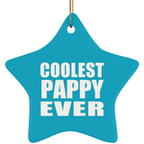 Coolest Pappy Ever - Star Ornament