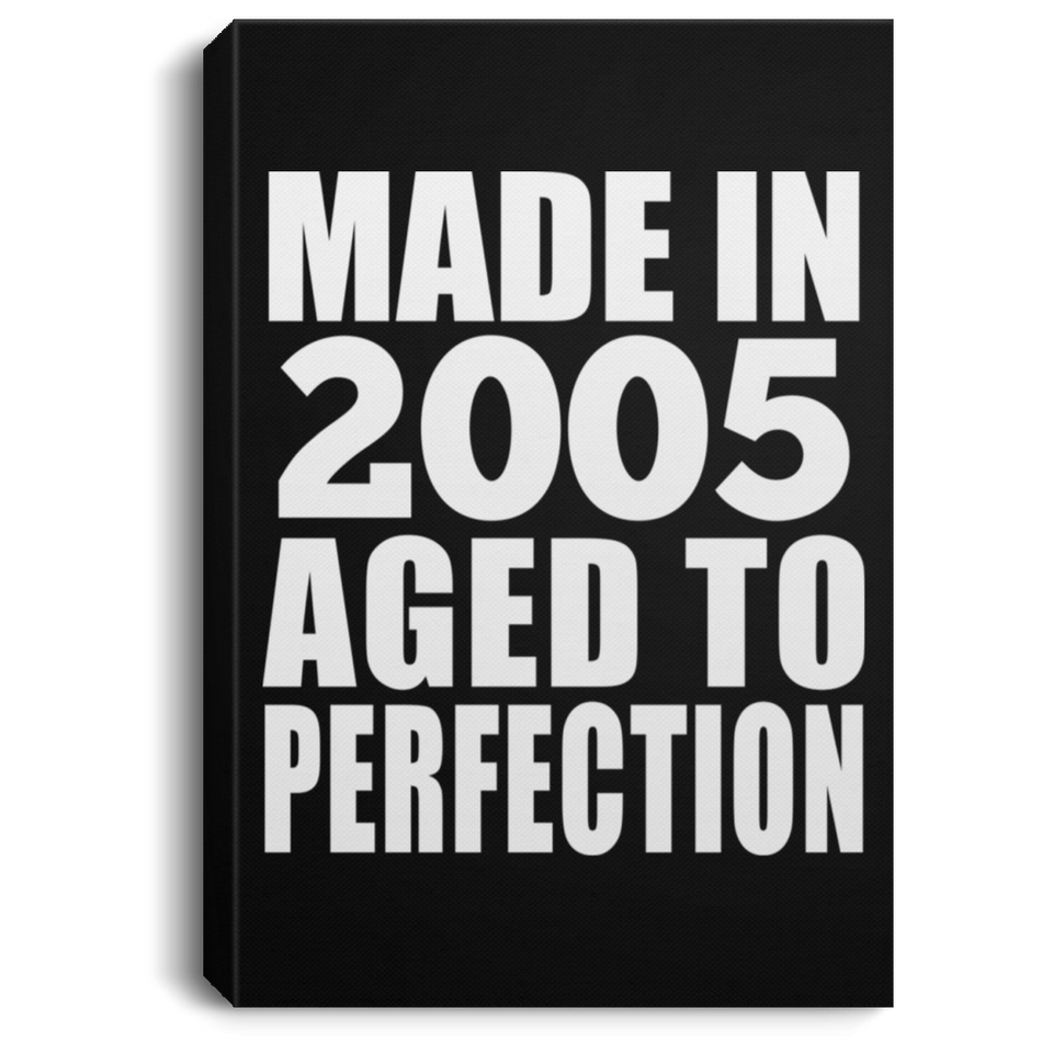 19th Birthday Made In 2005 Aged to Perfection - Canvas Portrait