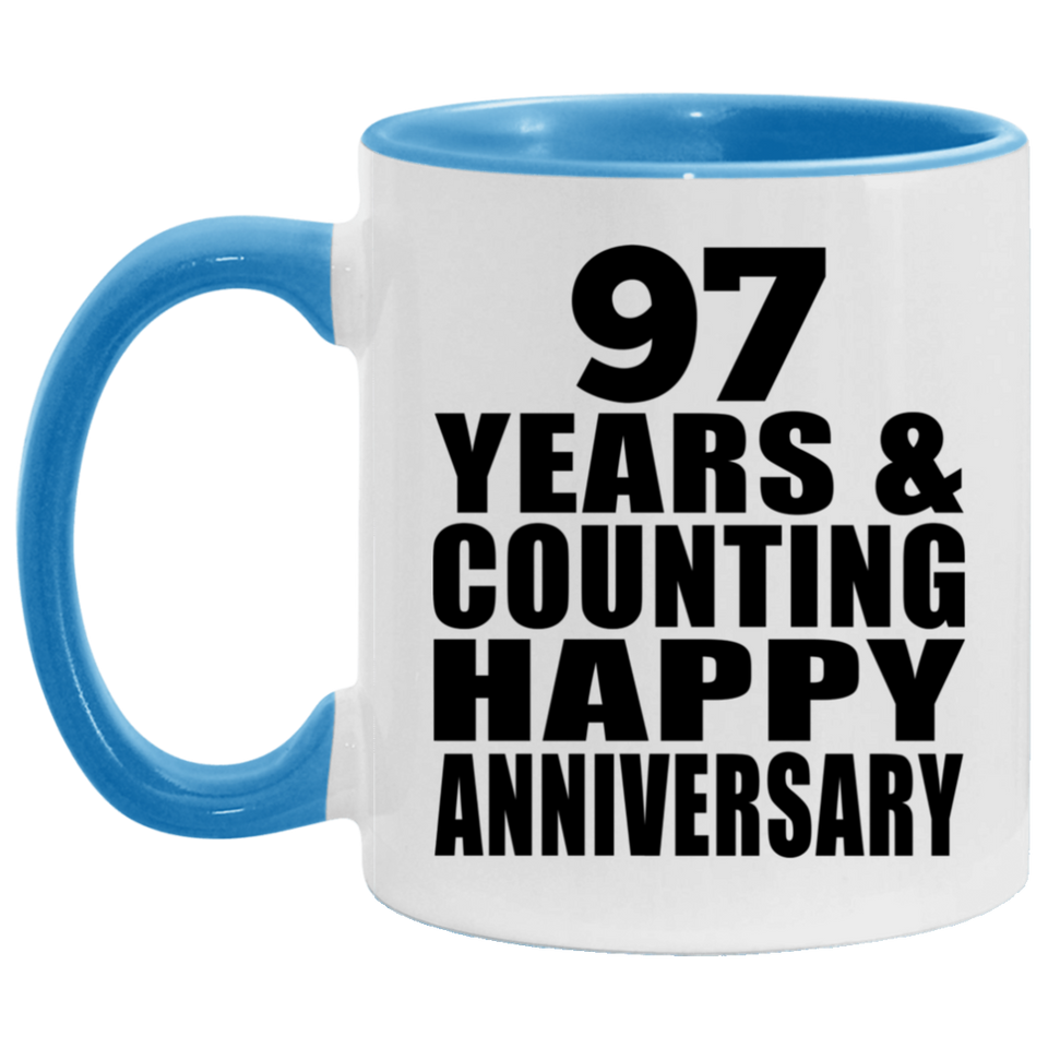 Happy 97th Anniversary 97 Years & Counting - 11oz Accent Mug Blue