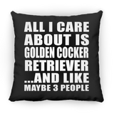 All I Care About Is Golden Cocker Retriever - Throw Pillow Black