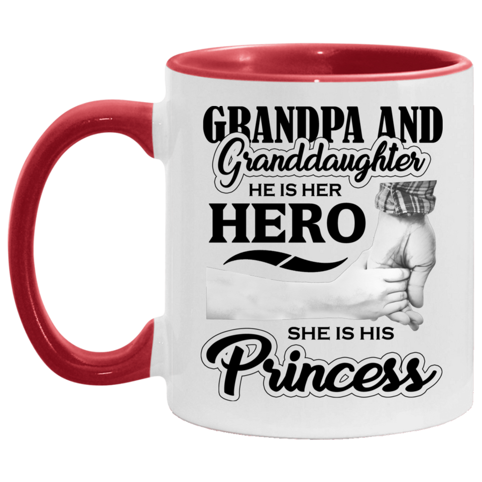 Grandpa & Granddaughter, He is Her Hero, She is His Princess - 11oz Accent Mug Red