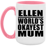 Ellen World's Okayest Mum - 15oz Accent Mug Pink