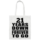 21st Anniversary 21 Years Down Forever to Go - Tote Bag White