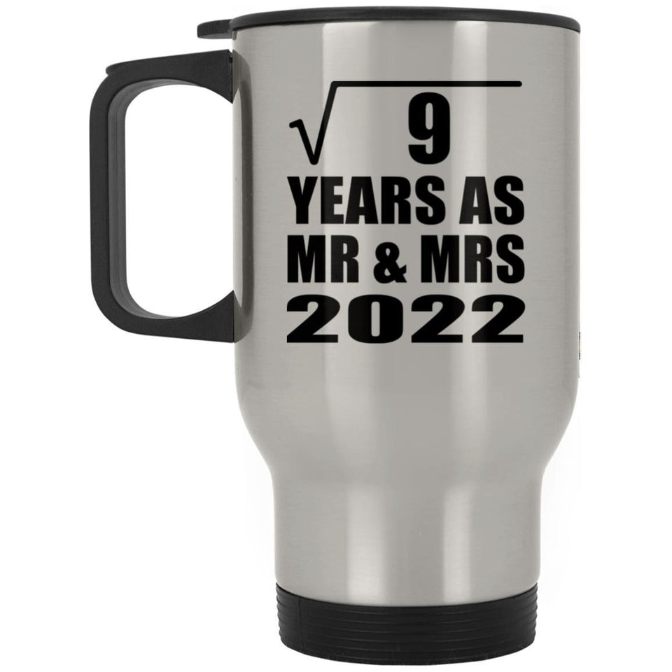 3rd Anniversary Square Root of 9 Years As Mr & Mrs 2022 - Silver Travel Mug