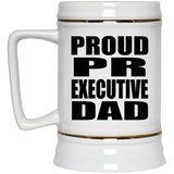 Proud PR Executive Dad - Beer Stein