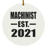 Machinist Established EST. 2021 - Circle Ornament
